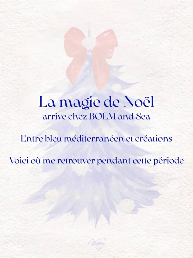 🎄 La magie de Noël arrive chez BOĒM and Sea !
Retrouvez mes créations en marché, en boutique et sur le site, avec expéditions garanties jusqu’au 15 décembre 

📍 Marchés
23 novembre – Mouans-Sartoux
14 décembre – Opio 

- Boutiques
HomAde (Mouans-Sartoux)
La Petite Boutique (Saint-Paul-de-Vence)

- Cartes cadeaux de 10€ à 100€

💙 Retrait locaux secteurs (Grasse / Mougins / Cannes / Antibes)

MERci pour votre soutien, vos partages et ce que vous apportez à mon univers. 
.
.
.
#boemandsea #illustrationmediterraneenne #illustratricelocal
#artisanatfrancais #createurlocal #faitmainfrance #shoppingdecreateurs
